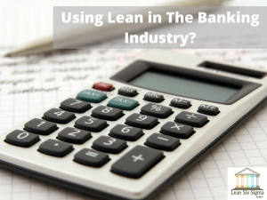 lean banking industry